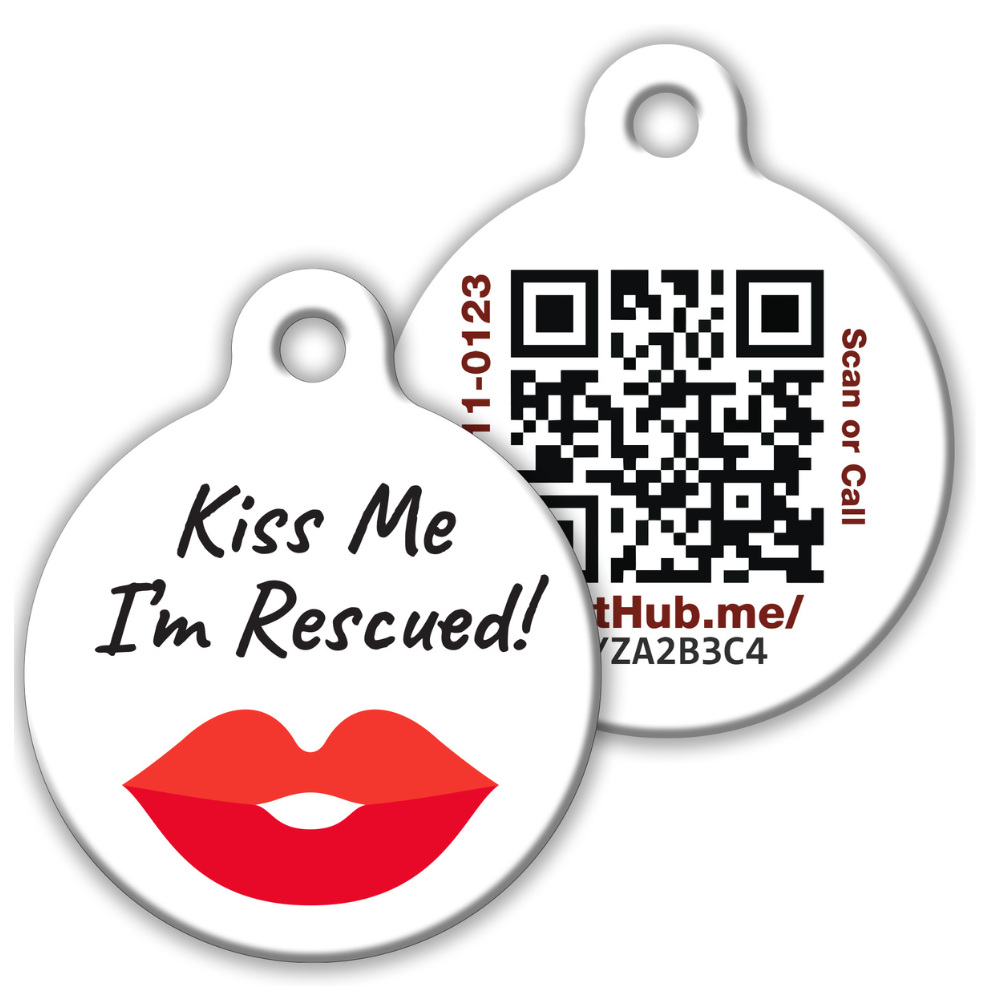PetHub QR ID Pet Tag - KIss Me I'm Rescued